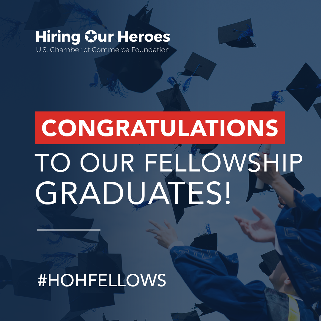 Congratulations to our fellowship graduates! - Hiring Our Heroes - social media graphic