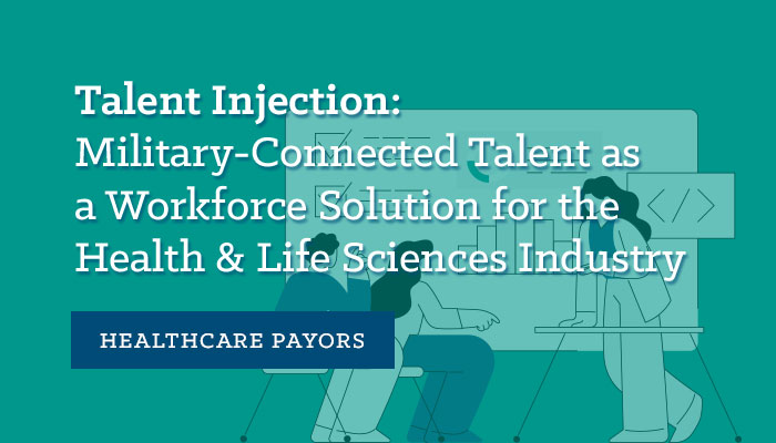 Talent Injection Whitepaper #3: Healthcare Payors