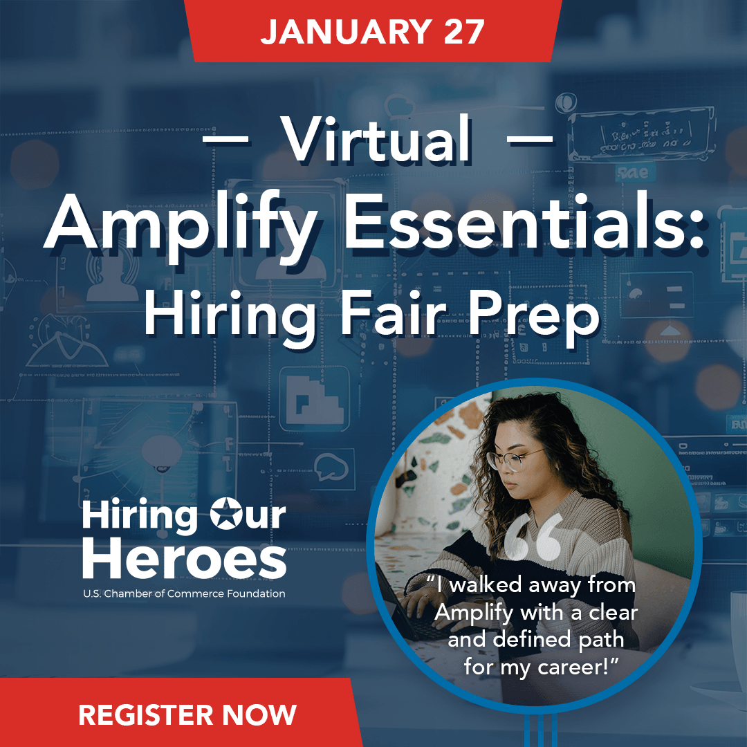 Hiring Our Heroes U.S. Chamber of Commerce Foundation Virtual Amplify Essentials and Hiring Event Preparation January 27, 2026 - social media graphic