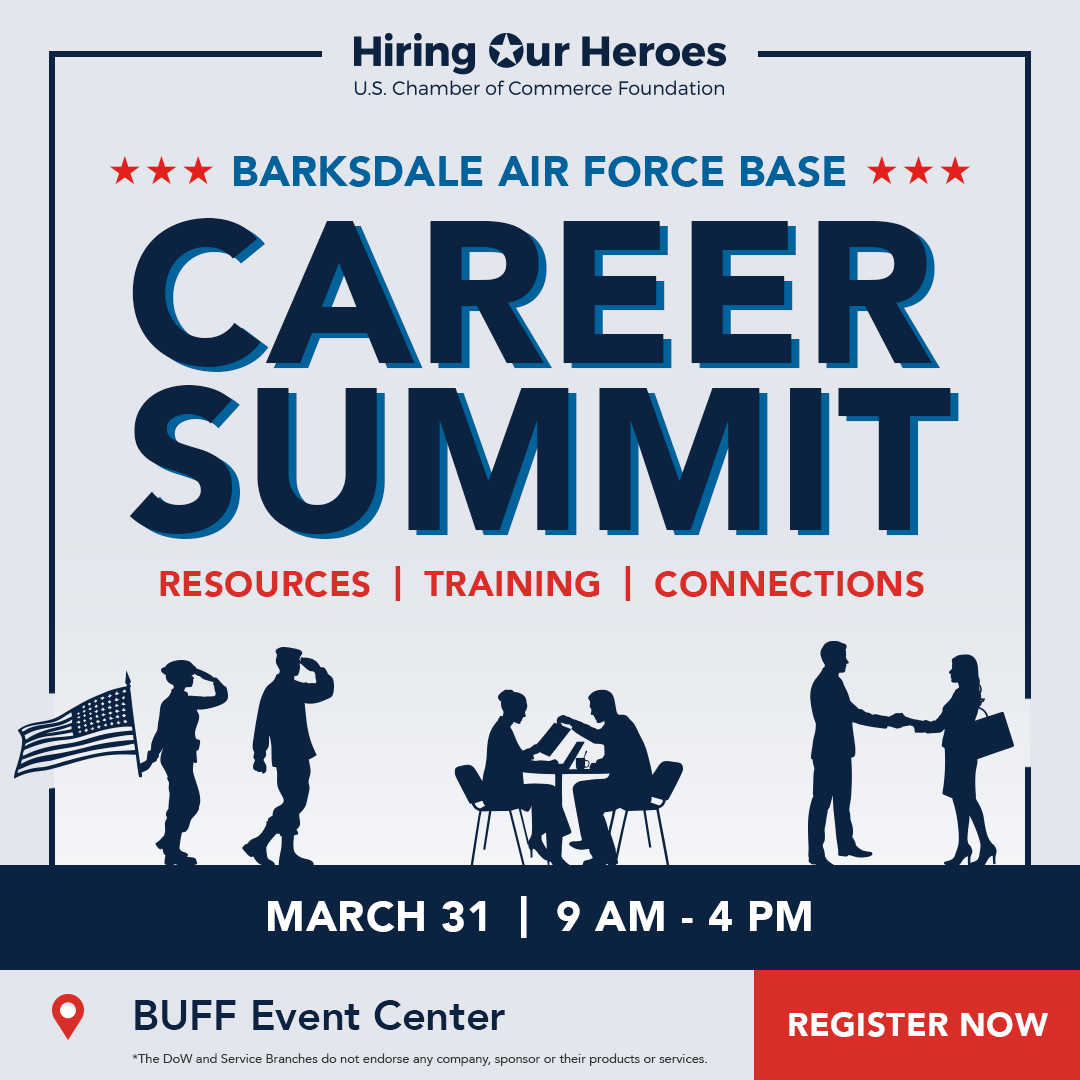 Hiring Our Heroes U.S. Chamber of Commerce Foundation Barksdale Air Force Base Career Summit - Resources, Training, and Connections - March 31, 2026 - social media graphic
