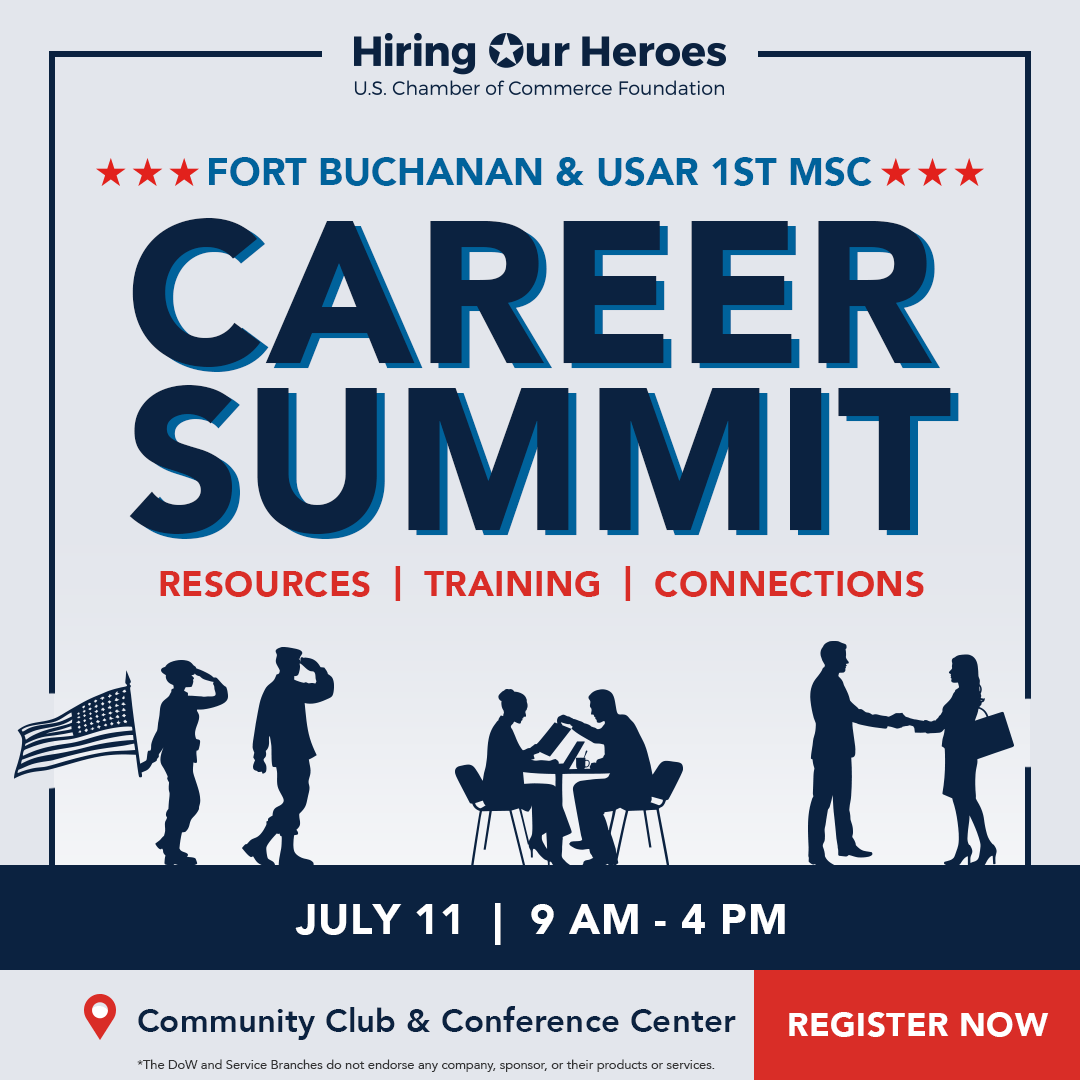 Hiring Our Heroes Fort Buchanan & USAR 1st MSC Career Summit Resources Training Connections July 11, 2026 - social media graphic