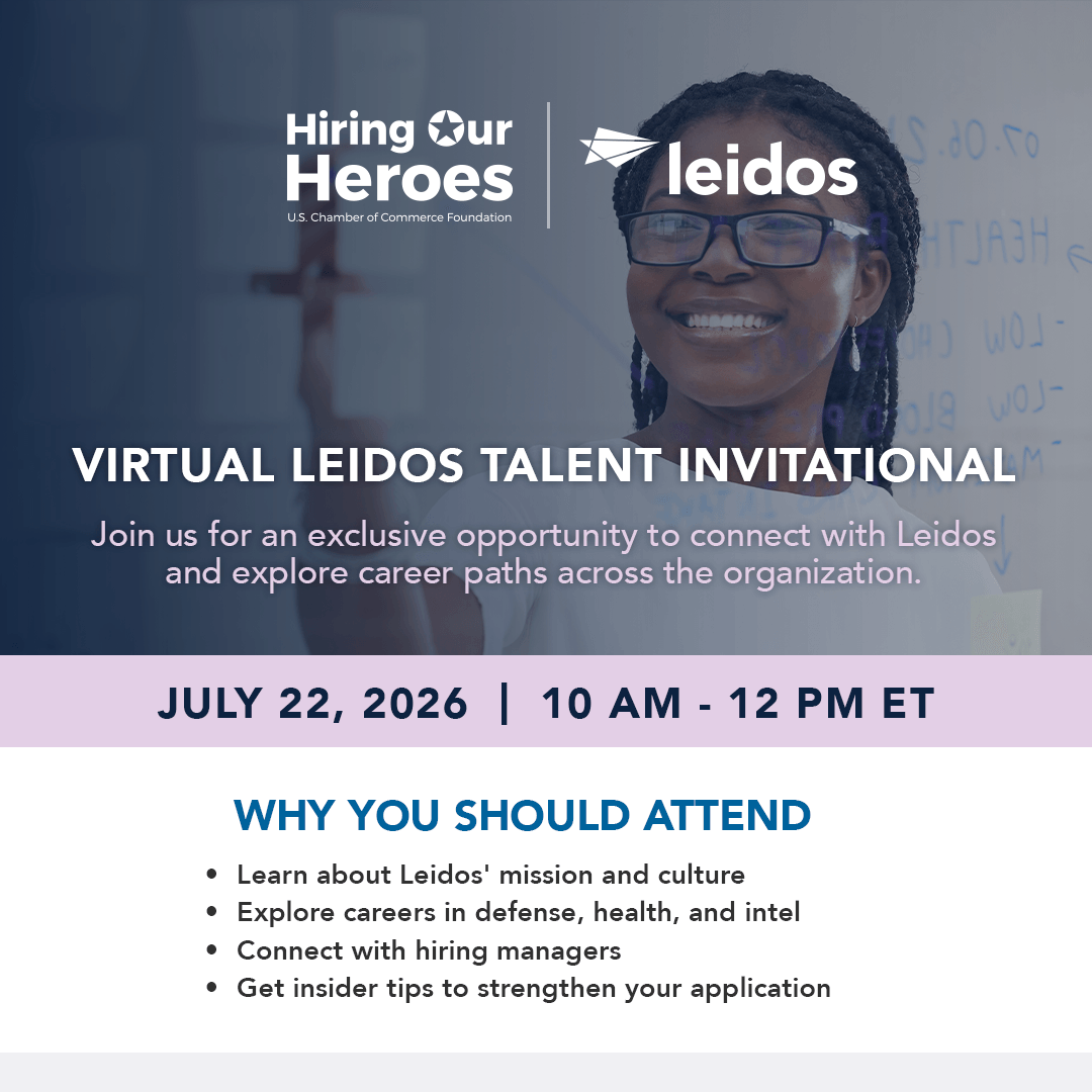 Hiring Our Heroes & Leidos - Virtual Leidos Talent Invitational - Join us for an exclusive opportunity to connect with Leidos and explore career paths across the organization - July 22, 2026 - Why You Should Attend: Learn about Leidos' mission and culture, Explore careers in defense, health, and intel, Connect with hiring managers, Get insider tips to strengthen your application - social media graphic
