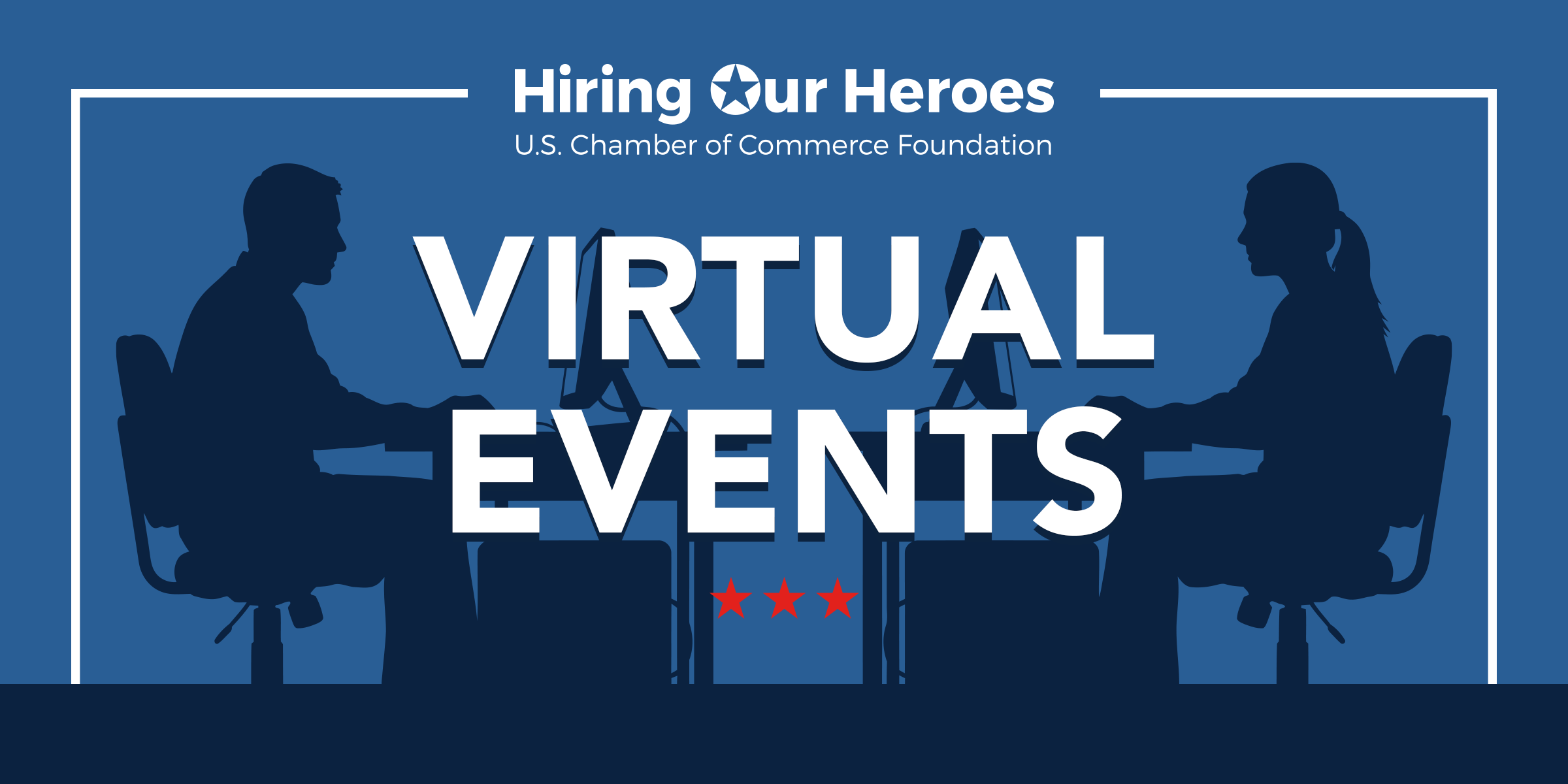 Virtual Events graphic with a silhouette of a man and woman each at a computer on a blue background with the Hiring Our Heroes logo and three red stars.