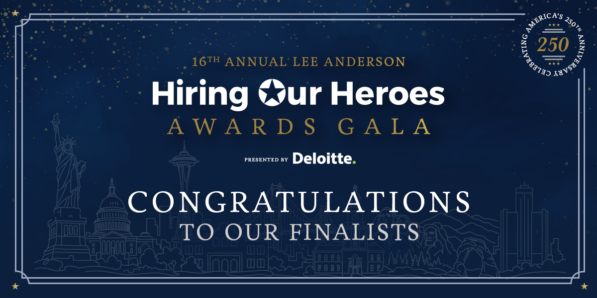 A blue background with gold confetti and a skyline with the words 16th Annual Lee Anderson Hiring Our Heroes Awards Gala Presented by Deloitte. Congratulations to our Finalists